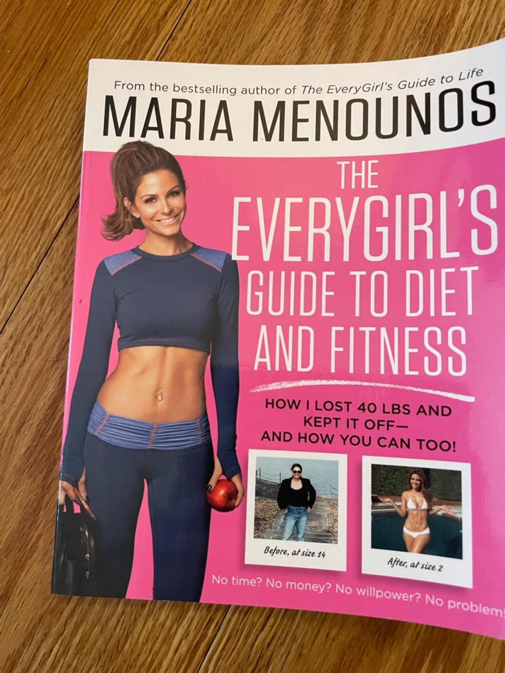 The Everygirl's Guide to Diet and Fitness by Maria Menounos